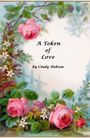 A Token of Love by Cindy Hobson book cover
