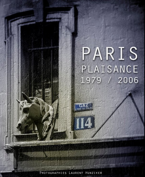 Bekijk Paris Plaisance 1979 / 2006 op Laurent Hunziker