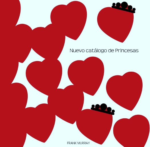 Ver Nuevo Catálogo de Princesas por Frank Murray