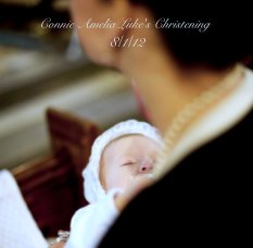 Connie Amelia Luke's Christening 
8/1/12 book cover