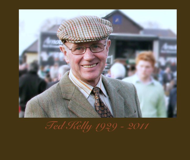 Ted Kelly 1929 - 2011 nach Bridiemaugha anzeigen