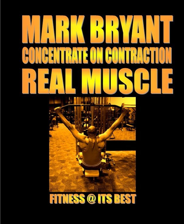 View REAL MUSCLE by Mark Bryant