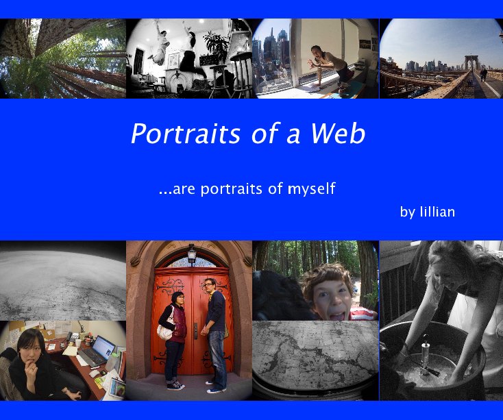 View Portraits of a Web by lillian