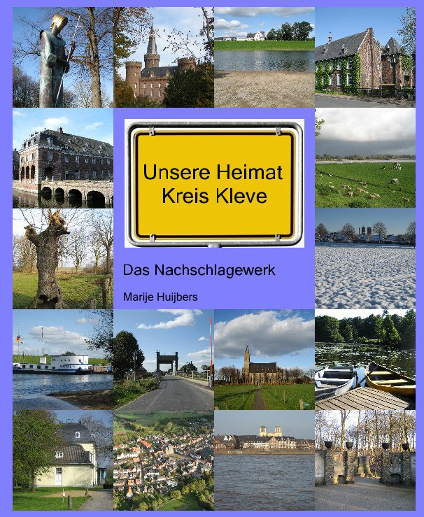 Ver Unsere Heimat Kreis Kleve por Marije Huijbers