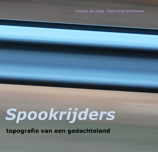 Bekijk Spookrijders op Casper de Jong en Bert-René Brinkman