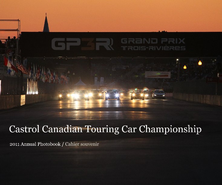 Bekijk Castrol Canadian Touring Car Championship op CTCC