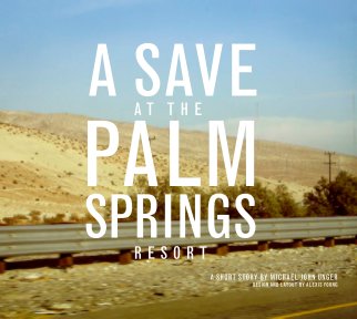 A Save at the Palm Springs Resort book cover