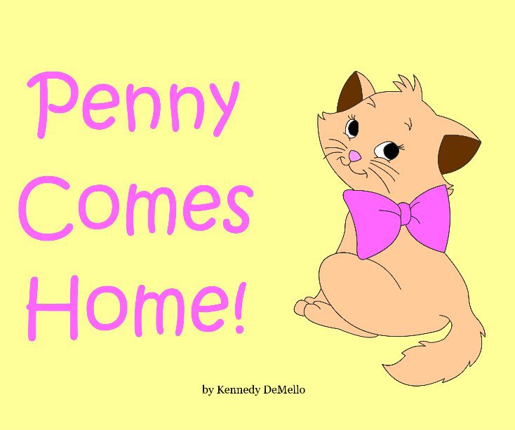 View Penny Comes Home by Kennedy DeMello