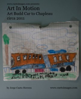 Art In Motion Art Budd Car to Chapleau circa 2011 book cover