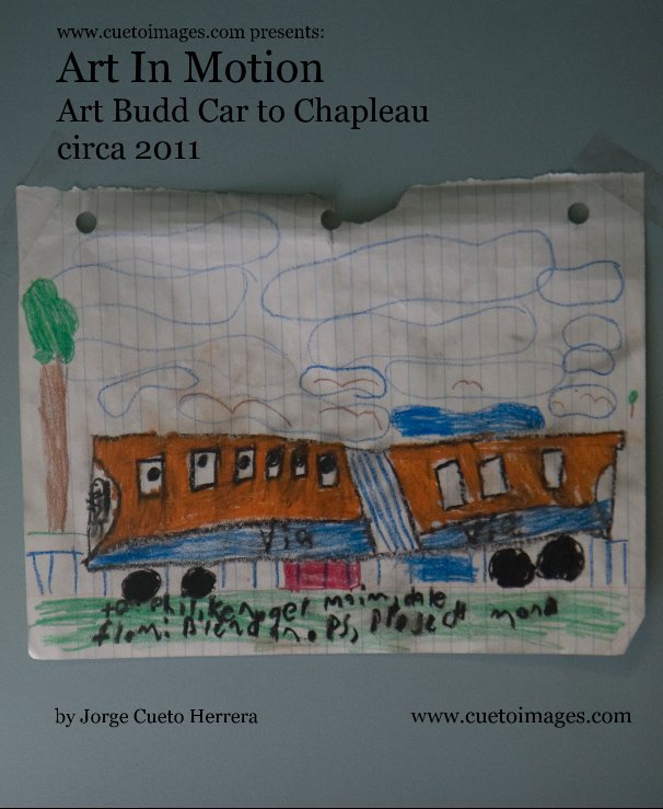 View Art In Motion Art Budd Car to Chapleau circa 2011 by Jorge Cueto Herrera