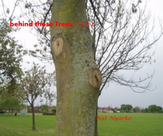 Behind those Trees vol 1 book cover