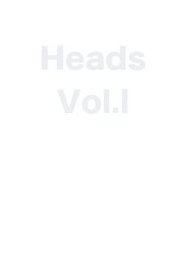 Heads Vol.I book cover