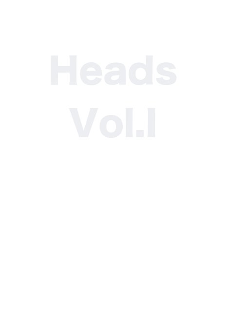 Ver Heads Vol.I por Ellyce Moselle