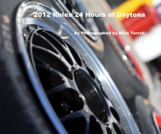 2012 Rolex 24 Hours of Daytona book cover