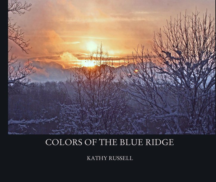 Bekijk COLORS OF THE BLUE RIDGE op KATHY RUSSELL