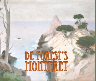 De Forest's MONTEREY book cover