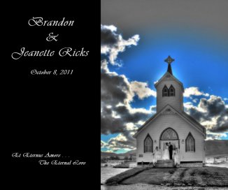 Brandon & Jeanette Ricks October 8, 2011 Et Eternus Amore . . . The Eternal Love book cover
