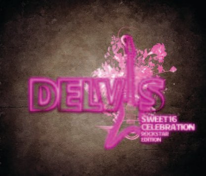 Delvis Sweet 16 Rockstar Edition book cover