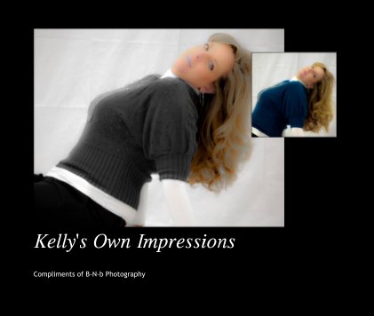 Kelly's Own Impressions book cover
