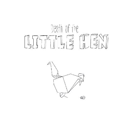 View Death of the little hen by Yasmine Melbye Gonzalez