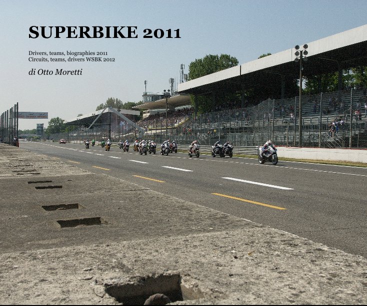 Bekijk SUPERBIKE 2011 op di Otto Moretti