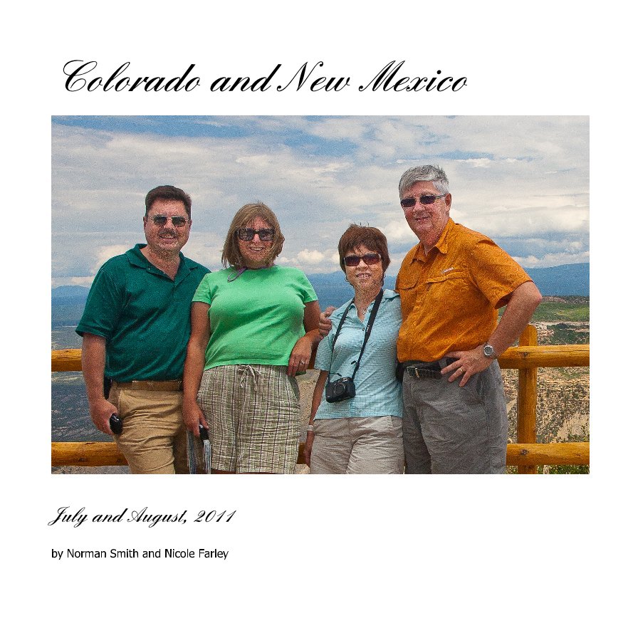 View Colorado and New Mexico by Norman Smith and Nicole Farley