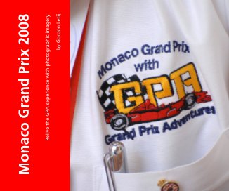 Monaco Grand Prix 2008 book cover