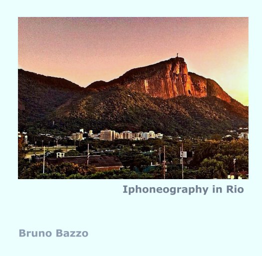 View Iphoneography in Rio by Bruno Bazzo