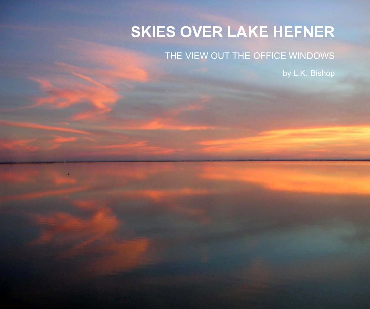 View Skies Over Lake Hefner by L K Bishop