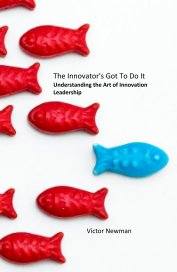 The Innovator's Got To Do It book cover