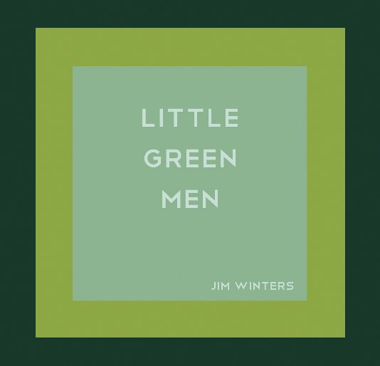 Visualizza Little Green Men di Jim Winters
