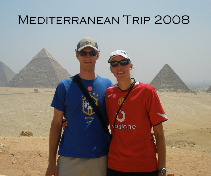 Ver Mediterranean Trip 2008 por andrew fast