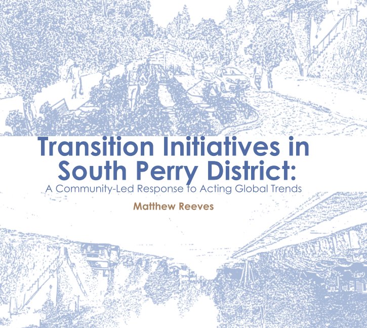 View Transition Initiatives in South Perry District by Matthew Reeves