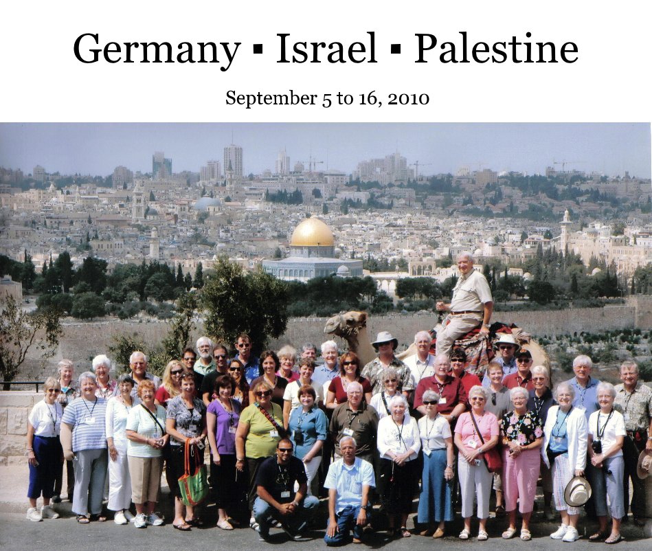 Ver Germany ▪ Israel ▪ Palestine por Erin Elizabeth Szumsky