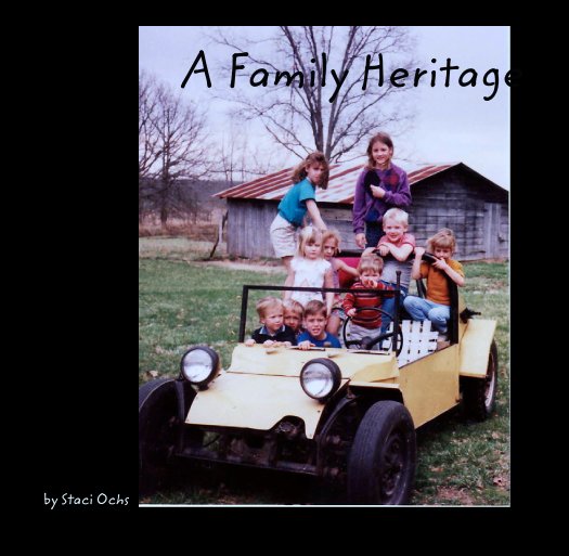Visualizza A Family Heritage di Staci Ochs