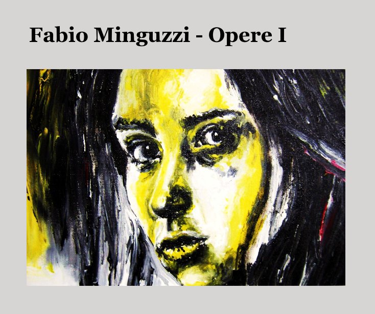 Fabio Minguzzi - Opere I nach Fabio Minguzzi anzeigen