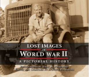 Lost Images Of World War II (Softcover) book cover