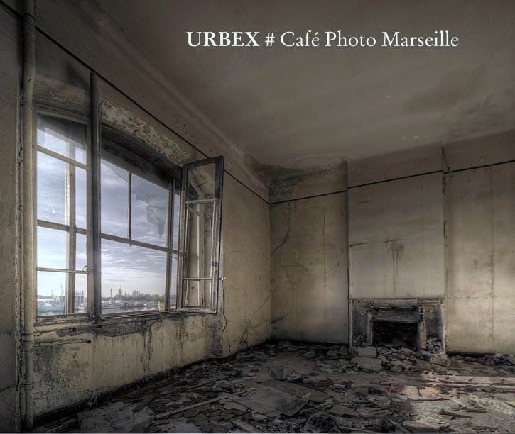 View URBEX # Café Photo Marseille by Café Photo Marseille