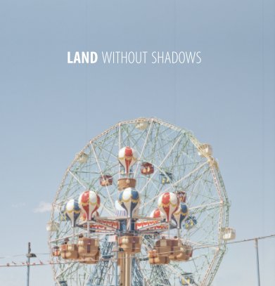 LAND WITHOUT SHADOWS book cover