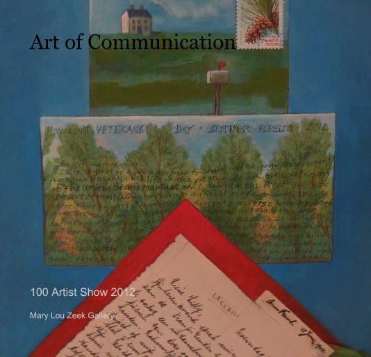 Ver Art of Communication por Mary Lou Zeek Gallery