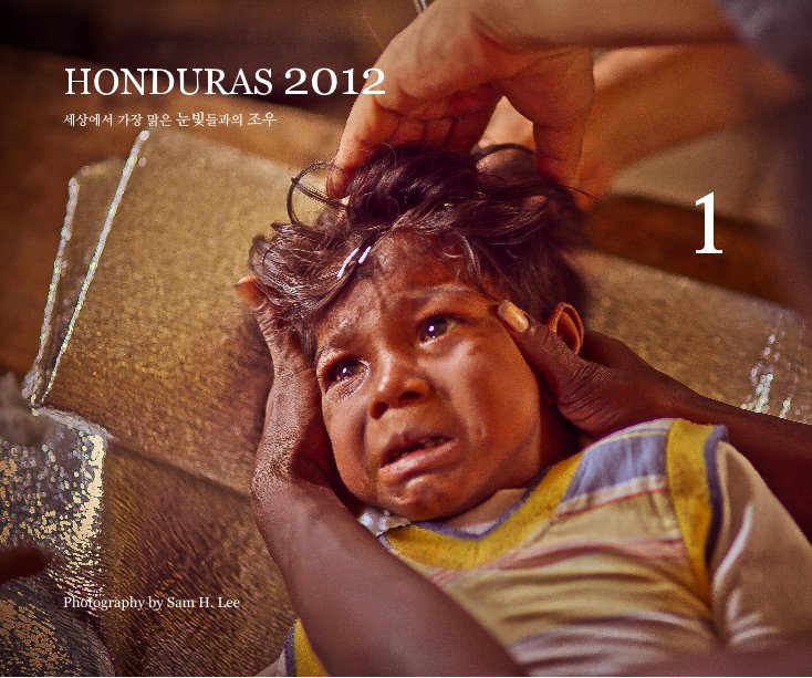 Bekijk HONDURAS 2012 op Photography by Sam H. Lee