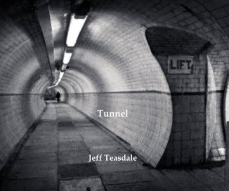 Tunnel Jeff Teasdale book cover