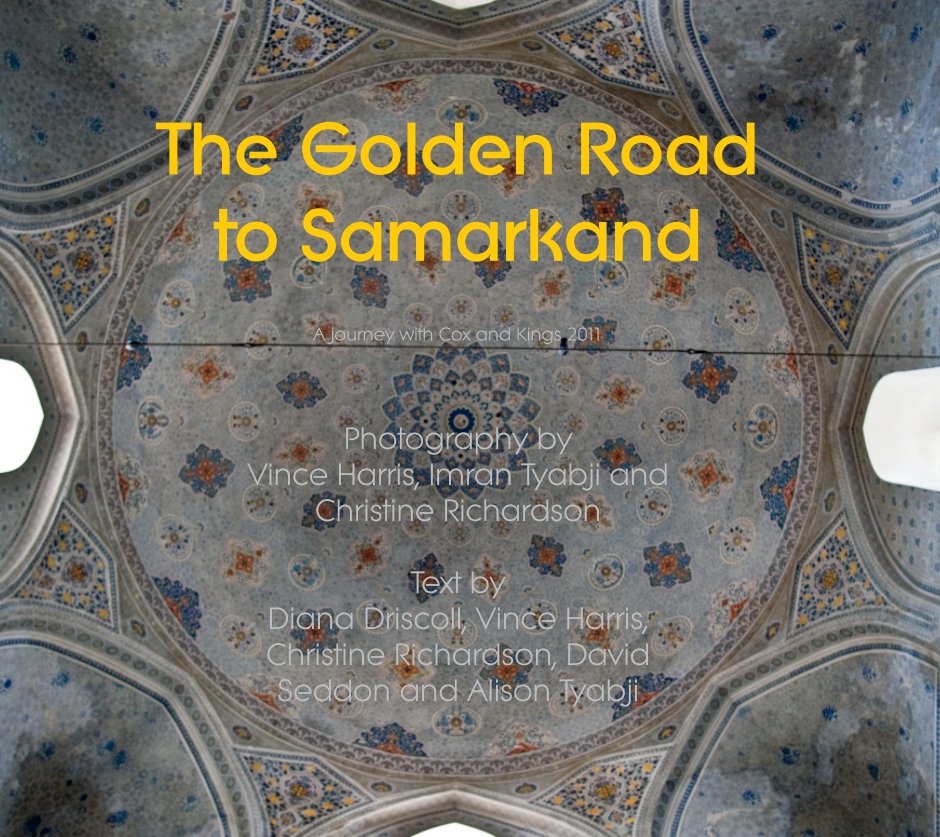 The Golden Road to Samarkand nach Vince Harris anzeigen