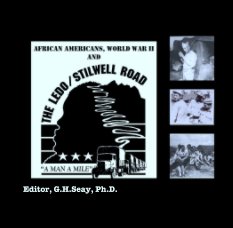 African AMericans, World War II and the Ledo Stilwell Road book cover