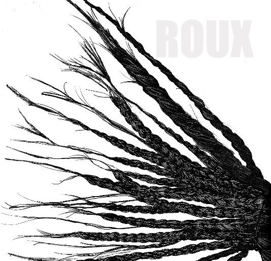 View ROUX by Houston Museum of African American Culture ::

Book Design: Ann 'Sole Sister' Johnson for Solefolio Press