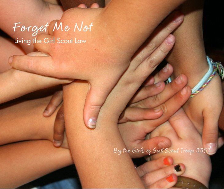 View Forget Me Not by The Girls of Girl Scout Troop #3353