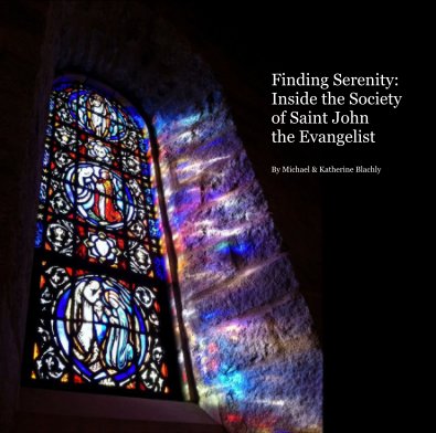 Finding Serenity: Inside the Society of Saint John the Evangelist book cover