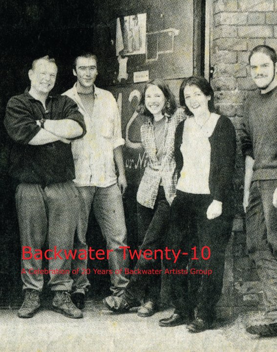 Visualizza Backwater Twenty - 10 di Backwater Artists Group