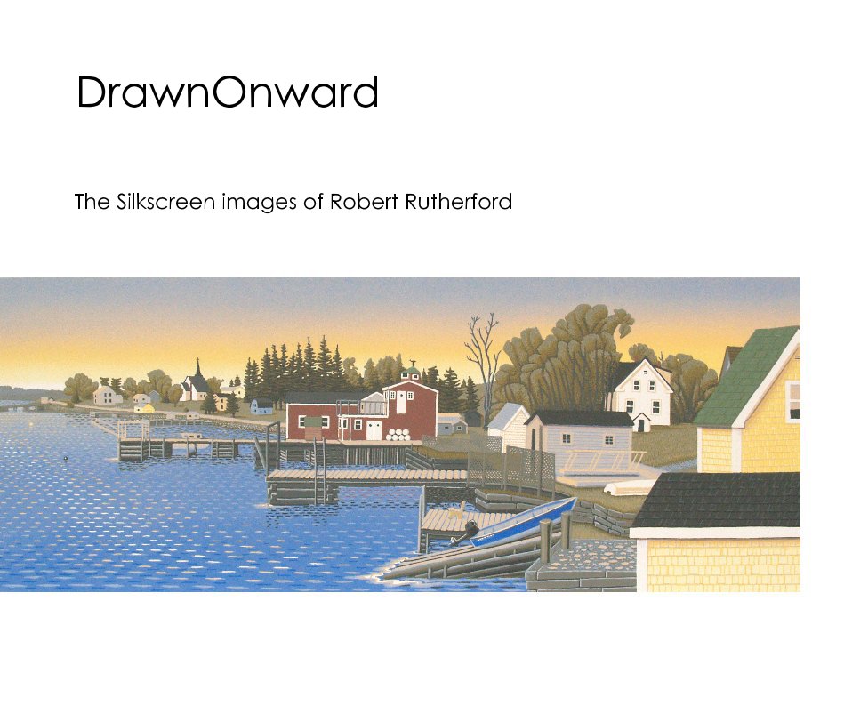 View DrawnOnward by Robert Rutherford