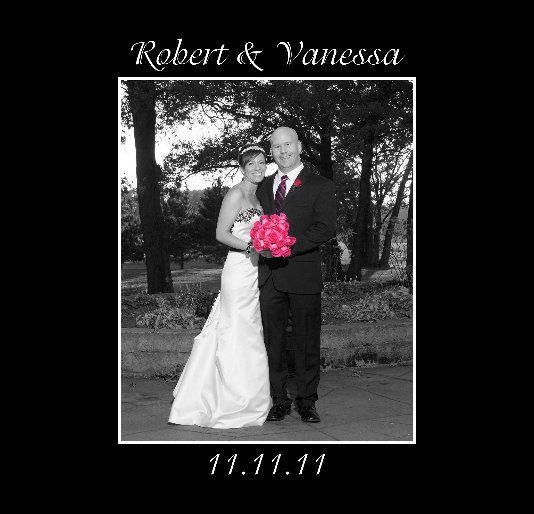 View Vanessa & Robert 7x7 by Steve Rouch Photography